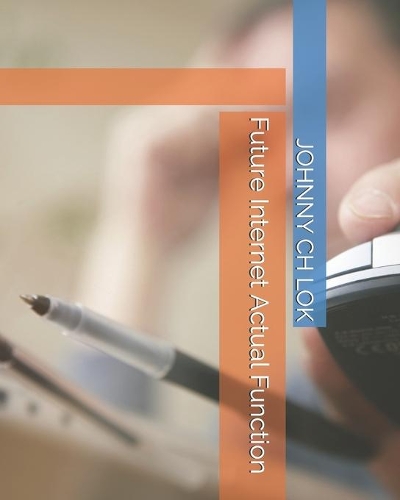 Future Internet Actual Function