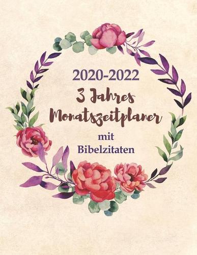 2020-2022 3-Jahres-Monatszeitplaner mit Bibelzitaten