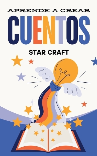 Aprende a Crear Cuentos: (1 Powers of the Planet)