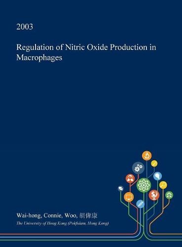 Regulation of Nitric Oxide Production in Macrophages