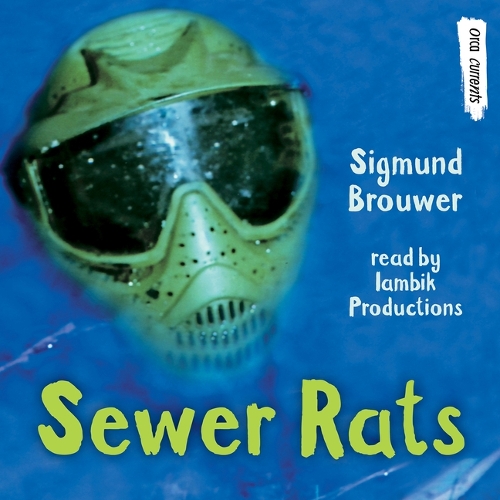 Sewer Rats: (Orca Currents)