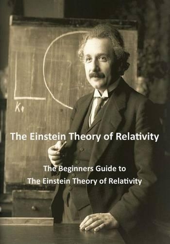 The Einstein Theory of Relativity