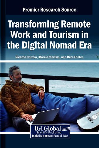 Transforming Remote Work and Tourism in the Digital Nomad Era