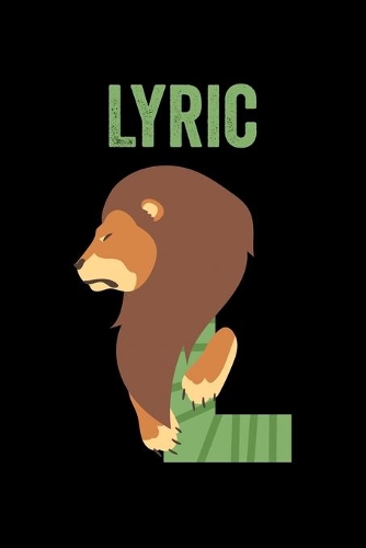 Lyric: Journal (Diary, Notebook) Personalized Custom Name Alphabet Lion Birthday Gift for Boys