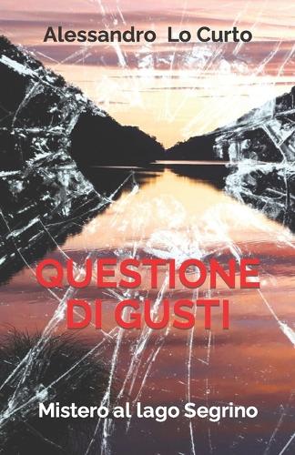 Questione di gusti: Mistero al lago Segrino(Le Vicende del Colonnello Loc)