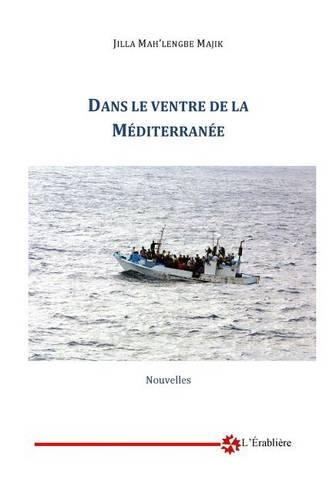Dans le ventre de la Mediteranee