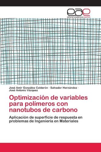 Optimización de variables para polímeros con nanotubos de carbono