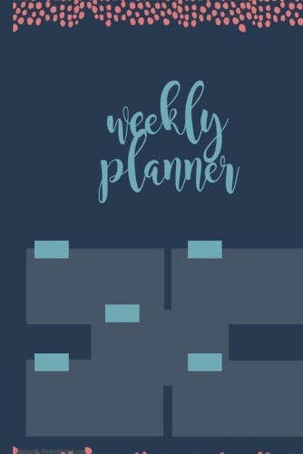 Weekly planner: Daily Weekly Monthly 54 Weeks Calendar and Organizer with to-do list tracker