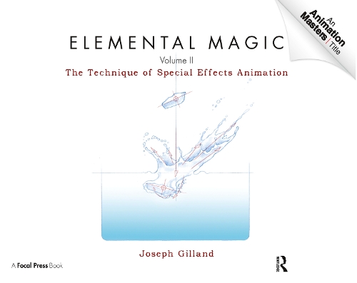Elemental Magic, Volume II: The Technique of Special Effects Animation