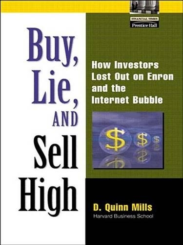 Buy, Lie, and Sell High