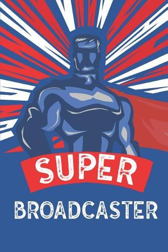 Super Broadcaster