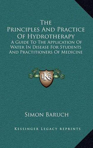 The Principles And Practice Of Hydrotherapy