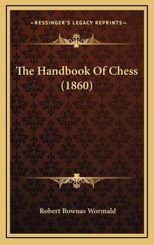 The Handbook Of Chess (1860)