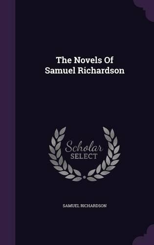 The Novels of Samuel Richardson