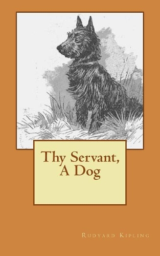 Thy Servant, a Dog