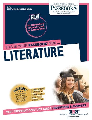Literature (Q-79): Passbooks Study Guide