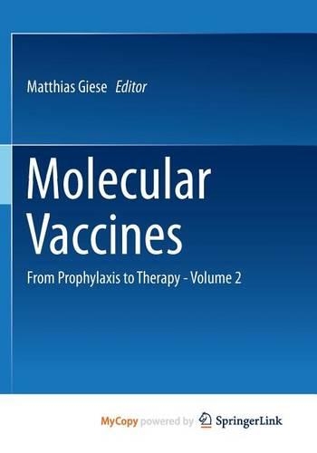 Molecular Vaccines: From Prophylaxis to Therapy - Volume 2