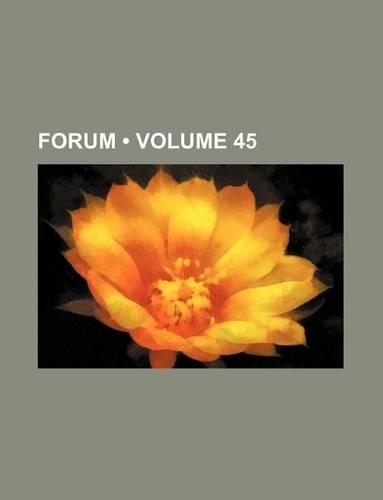 Forum (Volume 45)