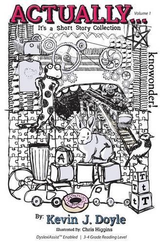 Actually... (DyslexiAssist, Volume 1)