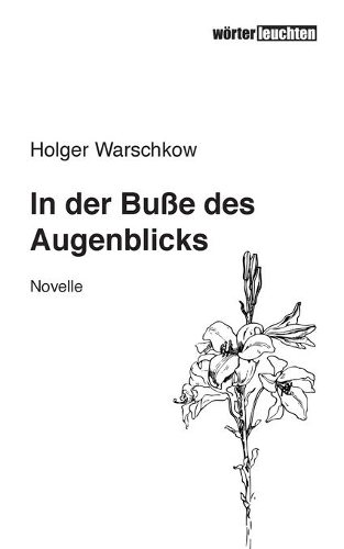 In der Buße des Augenblicks
