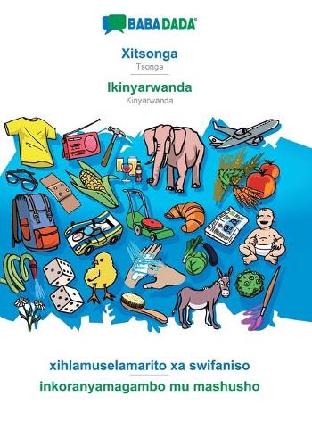 Xitsonga - Ikinyarwanda, xihlamuselamarito xa swifaniso: BABADADA Tsonga - Kinyarwanda, visual dictionary