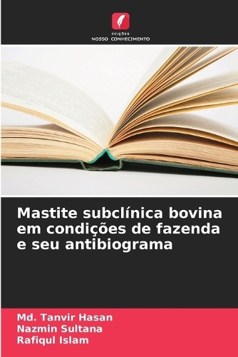 Mastite subclínica bovina em condições de fazenda e seu antibiograma