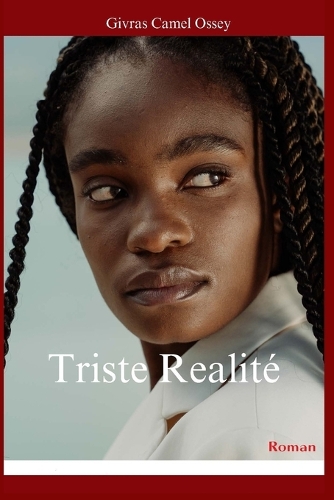 Triste Realite