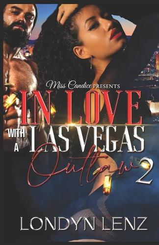 In Love with A Las Vegas Outlaw 2