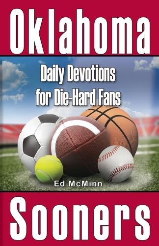 Daily Devotions for Die-Hard Fans Oklahoma Sooners