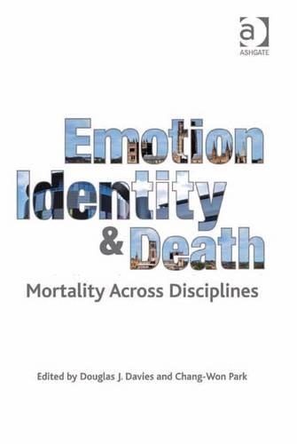 Emotion, Identity and Death: Mortality Across Disciplines