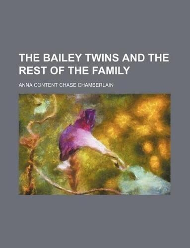 The Bailey Twins and the Rest of the Family