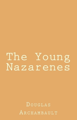 The Young Nazarenes