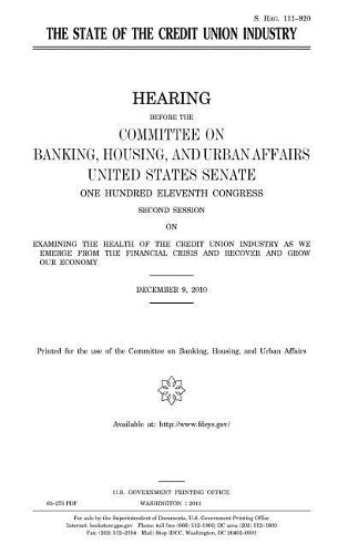 The State of the Credit Union Industry