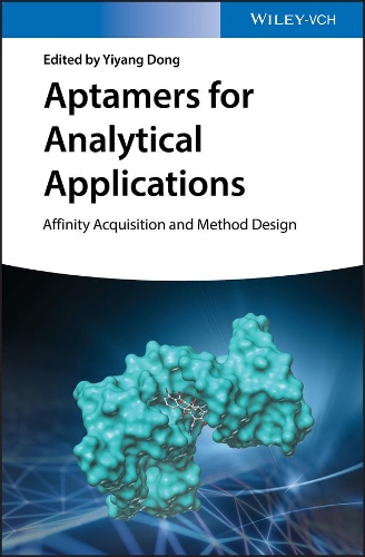 Aptamers for Analytical Applications – Affinity Acquisition and Method Design