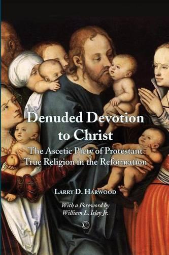 Denuded Devotion to Christ