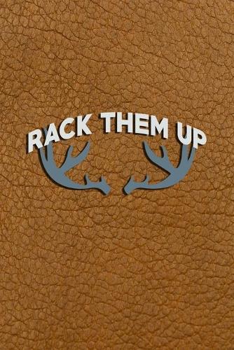 Rack Them Up: Journal Hunting Logbook