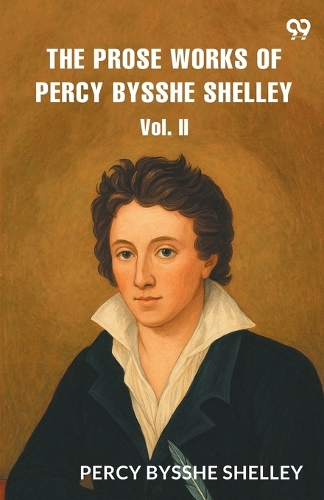The Prose WorksVol. II (Edition1)