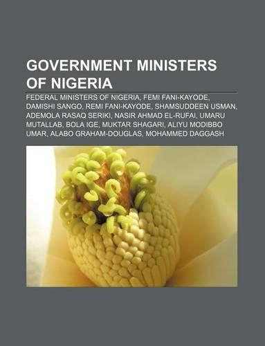 Government Ministers of Nigeria: Federal Ministers of Nigeria, Femi Fani-Kayode, Damishi Sango, Remi Fani-Kayode, Shamsuddeen Usman