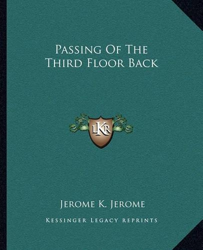 Passing Of The Third Floor Back