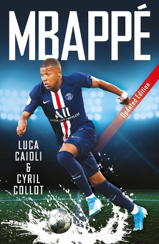 Mbappé: 2020 Updated Edition(46 Luca Caioli)