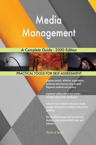 Media Management A Complete Guide - 2020 Edition