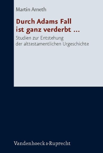 Forschungen zur Religion und Literatur des Alten und Neuen Testaments