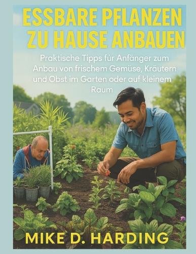 Essbare Pflanzen Zu Hause Anbauen