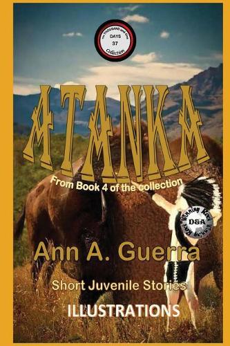 Atanka: Story No. 37(37 The Thousand and One Days: Short Juvenile Stories: Book 4)