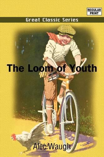 The Loom of Youth