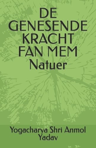 DE GENESENDE KRACHT FAN MEM Natuer