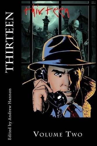 Thirteen Volume Two
