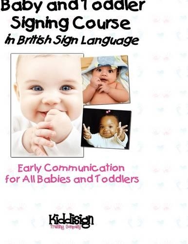 The Kiddisign Baby and Toddler Signing Course in British Sign Language