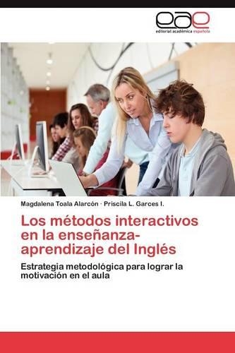 Los Metodos Interactivos En La Ensenanza-Aprendizaje del Ingles