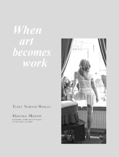 When Art Becomes Work